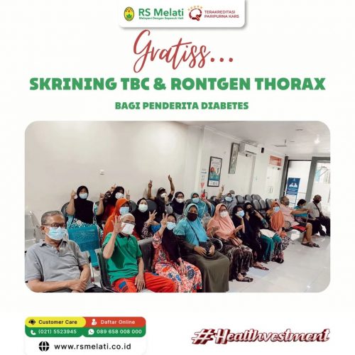 penderita diabetes gratis skrining TBC dan Rontgen Thorax di RS. Melati Tangerang